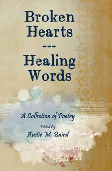 Paperback Broken Hearts - Healing Words Book
