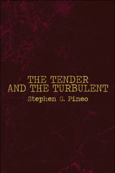 Paperback The Tender and the Turbulent Book