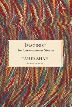 Hardcover The Caravanserai Stories: Imaginist Book