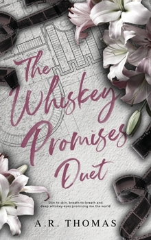 Hardcover The Whiskey Promises Duet Book
