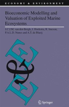 Paperback Bioeconomic Modelling and Valuation of Exploited Marine Ecosystems Book