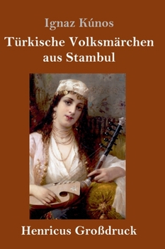 Hardcover Türkische Volksmärchen aus Stambul (Großdruck) [German] Book