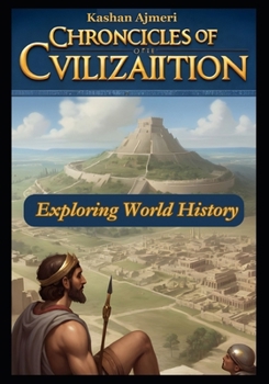 Paperback Exploring World History Chronicles of Civilization 2024 Book