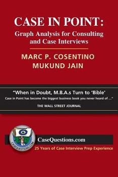 Paperback Case in Point: Graph Analysis for Consulting and Case Interviews Book