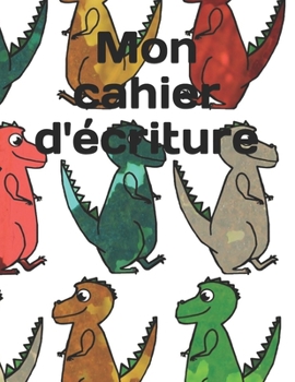Paperback Mon cahier d'?criture [French] Book