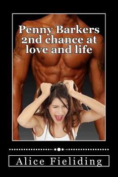 Penny Barkers 2nd chance at love and life