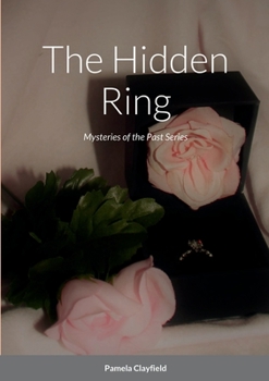 Paperback The Hidden Ring: Mysteries of the Past Series Book