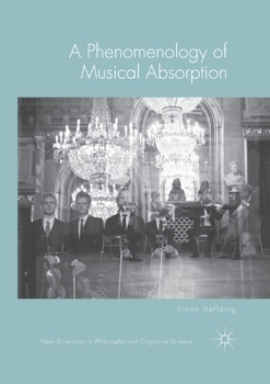 Paperback A Phenomenology of Musical Absorption Book