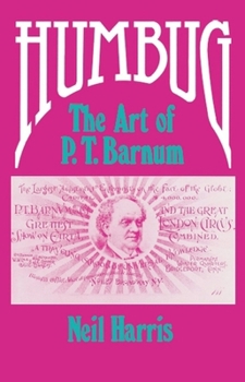 Paperback Humbug: The Art of P. T. Barnum Book