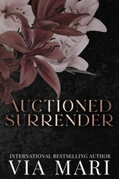 Paperback Auctioned Surrender: A Dark Mafia Romance Book