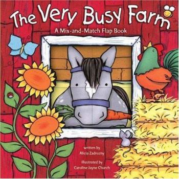 Board book The Very Busy Farm: A Mix-And-Match Flap Book