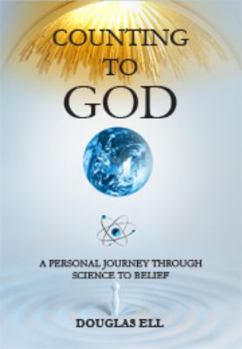 Paperback Counting To God: A Personal Journey Through Science to Belief Book