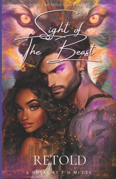 Paperback The Sight Of The Beast: The Dark Chronicles Book