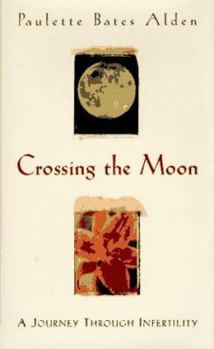 Crossing the Moon: A Memoir