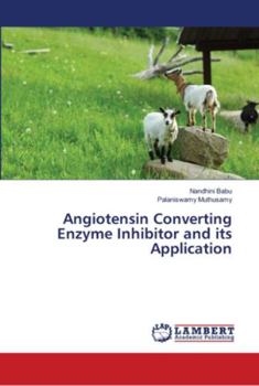 Paperback Angiotensin Converting Enzyme Inhibitor and its Application Book