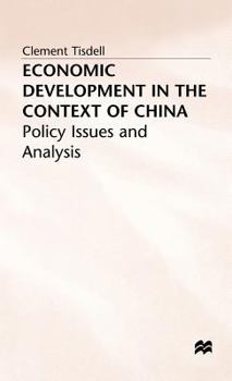 Hardcover Economic Development in the Context of China Book