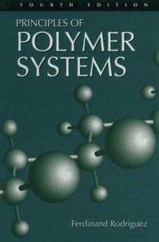 Hardcover Principles of Polymer Systems: Fourth Edition Book