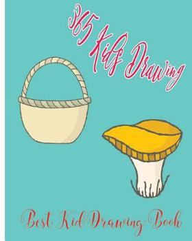 Paperback 365 Kid's Drawing: Best Kid Drawing Book