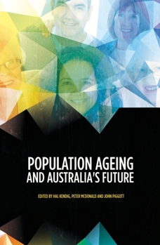 Paperback Population Ageing and Australia's Future Book