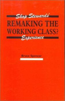 Paperback Remaking the Working Class? Book