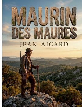 Maurin des Maures (French Edition)