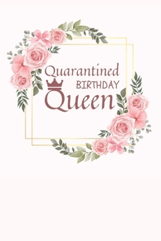 Paperback Quarantined Birthday Queen Book