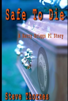 Paperback Safe to Die: A private investigator's struggle to survive Book