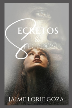 Paperback Secretos y Pecados: Un Thriller de Bad Boy Dark Romance [Spanish] Book