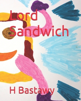 Lord Sandwich (The Adventures of Lord Sandwich)
