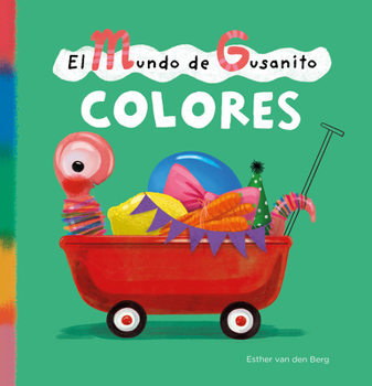 Hardcover El Mundo de Gusanito. Colores [Spanish] Book