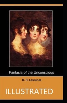 Paperback Fantasia of the Unconscious Illustrated Book