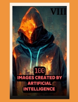 Paperback 100 Images Created by Artificial Intelligence 08 [Large Print] Book