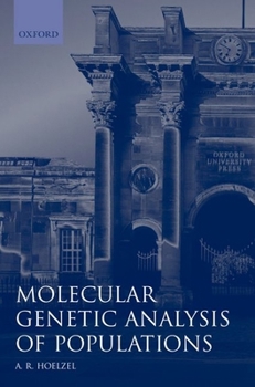 Paperback Molecular Genetic Analysis of Populations Book
