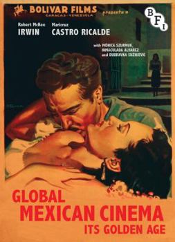 Paperback Global Mexican Cinema: Its Golden Age Book