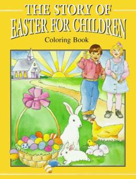 Paperback The Story of Easter for Children Book