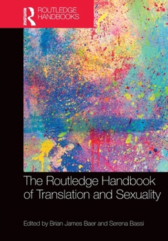 Paperback The Routledge Handbook of Translation and Sexuality Book