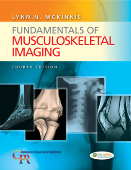 Fundamentals of Musculoskeletal Imaging (Contemporary Perspectives in Rehabilitation)