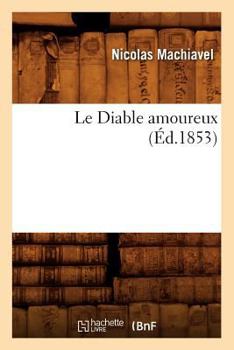 Paperback Le Diable Amoureux, (Éd.1853) [French] Book