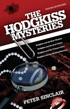 Paperback The Hodgkiss Mysteries: Hodgkiss and the Rear Window and other stories Book