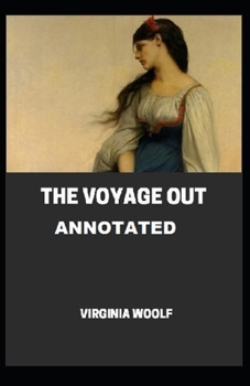 Paperback The Voyage Out Annotated Book