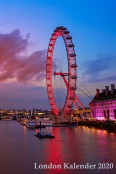 Paperback London Kalender 2020: Wochenkalender f?r 2020 / F?r alle, die London lieben / Praktische Gr??e [German] Book