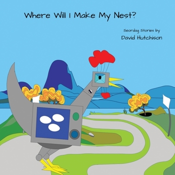 Paperback Where Will I Make My Nest? Book