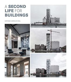 Hardcover A SECOND LIFE FOR BUILDINGS [French] Book