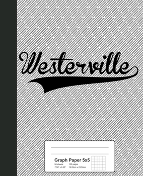 Paperback Graph Paper 5x5: WESTERVILLE Notebook Book