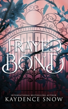 Frayed Bond - Book #3 of the Evelyn Maynard Trilogy