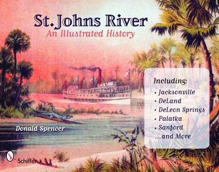 Paperback St. Johns River: An Illustrated History Book