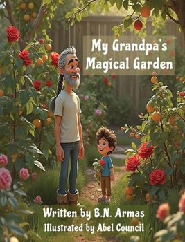 My Grandpa's Magical Garden
