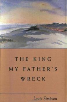 Hardcover The King My Father's Wreck: A Memoir Book