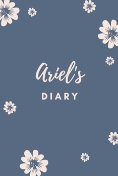 Paperback Ariel's Diary: Personalized Name Gift / Diary / Journal / Notebook Book