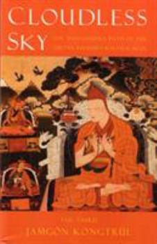 Paperback Cloudless Sky: The Mahamudra Path of the Tibetan Buddhist Kagyu School Book